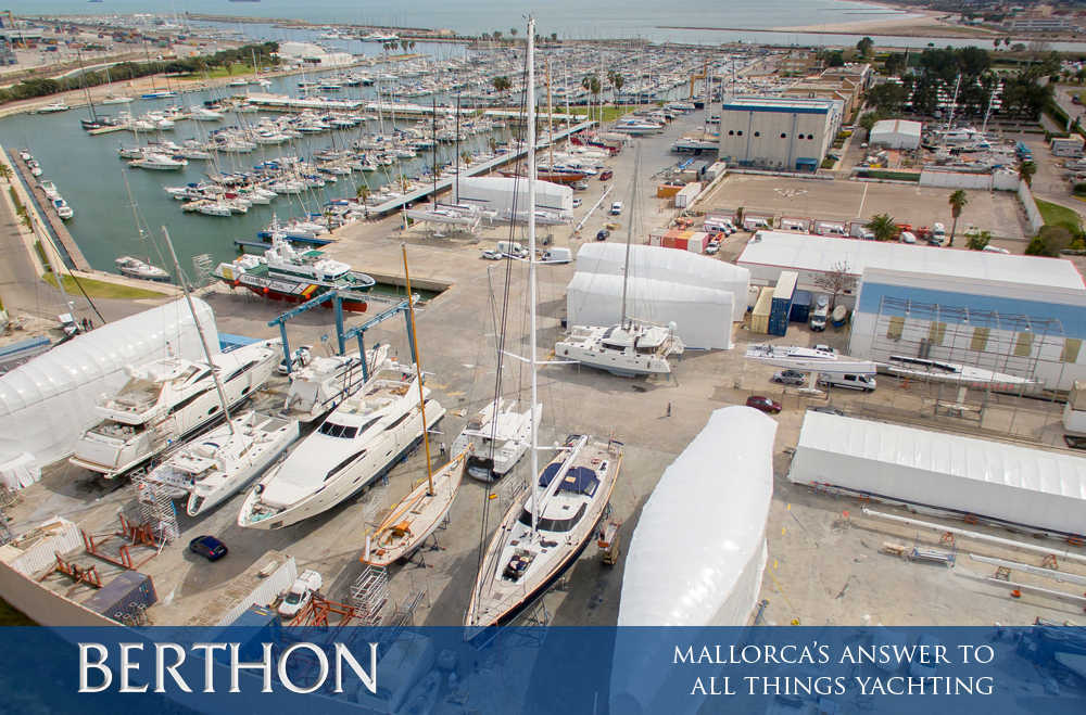 Berthon Spain – Mallorca’s Answer to All Things Yachting