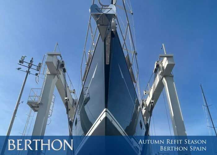 It’s Autumn Refit Season at Berthon Spain. Here we go again!