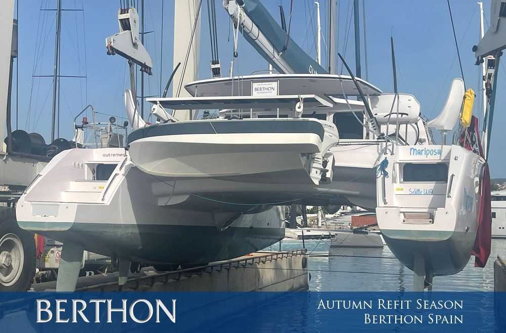 Autumn Refit Season at Berthon Spain