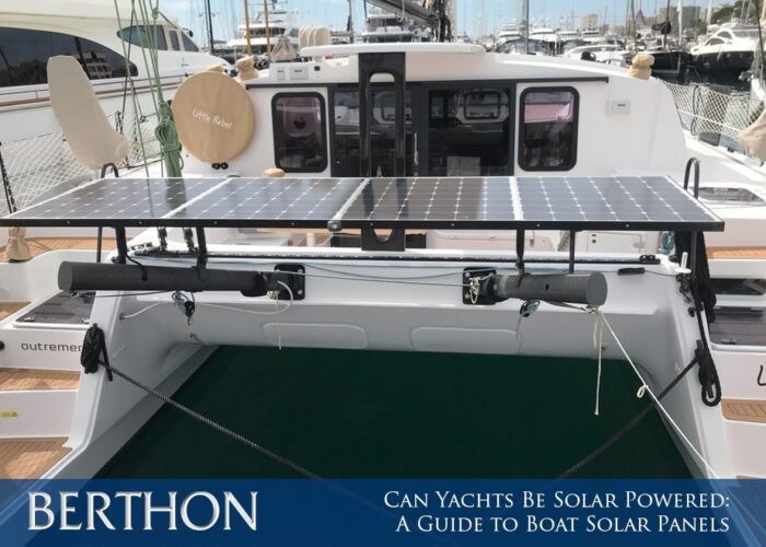 Can Yachts Be Solar Powered: A Guide to Boat Solar Panels